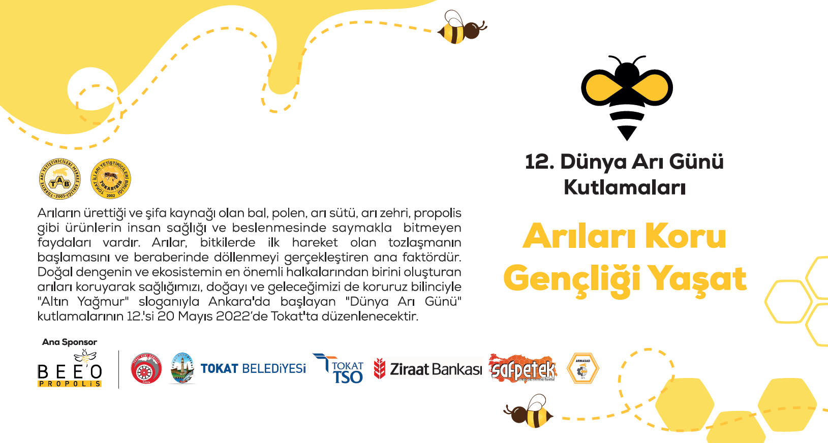 “Arıları Koru, Gençliği Yaşat” sloganıyla 2022 Dünya Arı Günü kutlamaları Tokat’ta