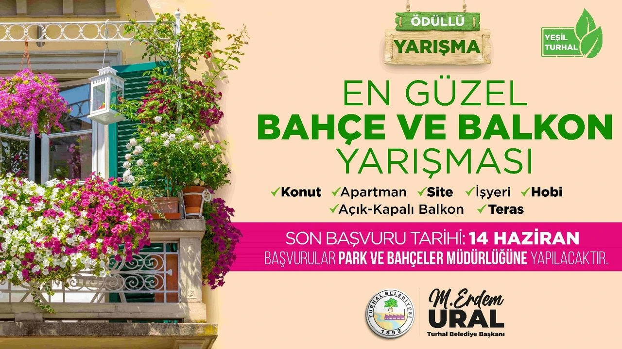 Turhal’ın en Güzel Bahçesi ve Balkonu Seçiliyor
