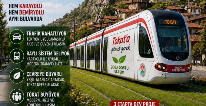 Tokat Trafiğinde Tarihi Fırsat