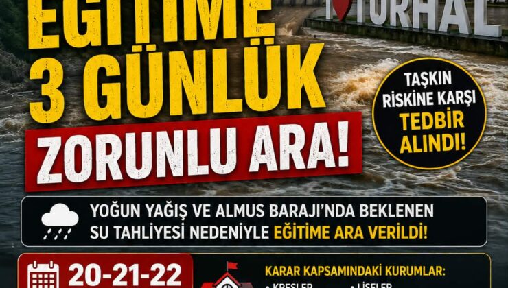 Turhal”da Eğitime 3 Günlük Zorunlu Ara