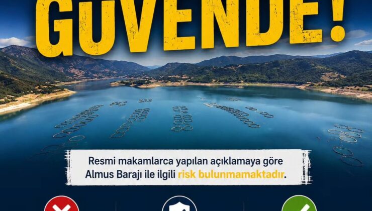 Almus Barajı Güvende
